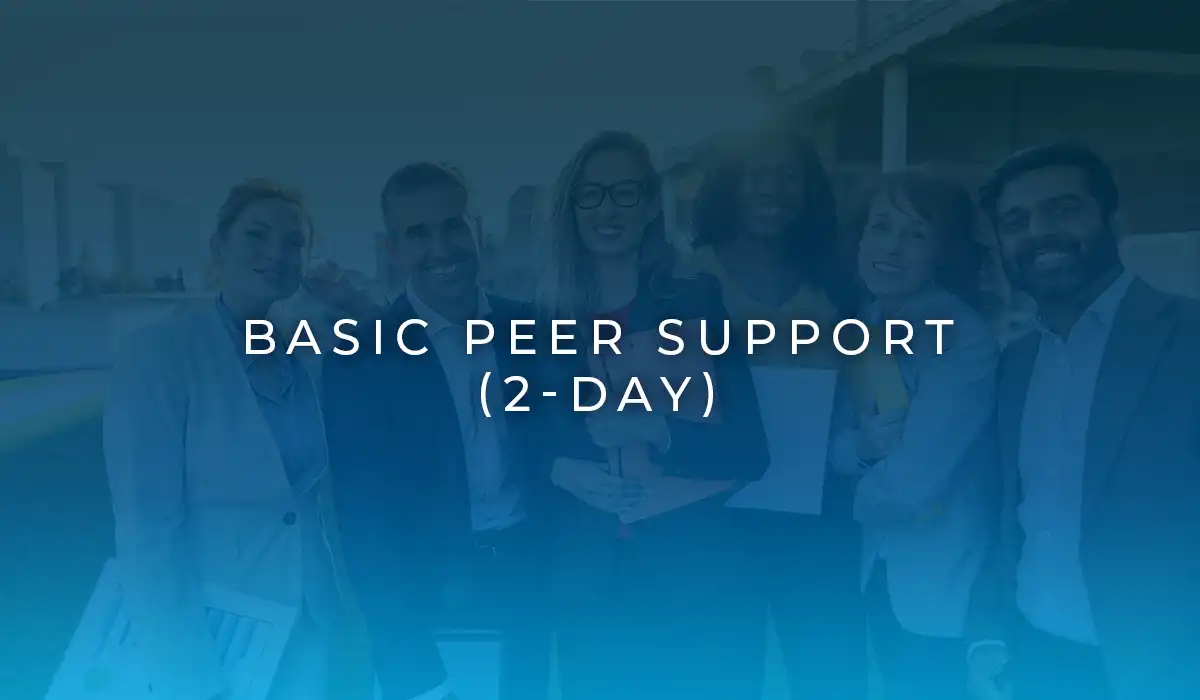 Basic Peer Support (2-Day) by Embassy
