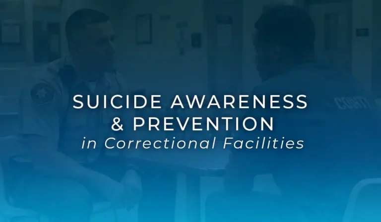 Suicide Awareness & Prevention in Correctional Facilities